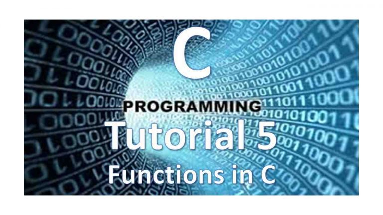 C Programming Tutorial 5: Functions In C 